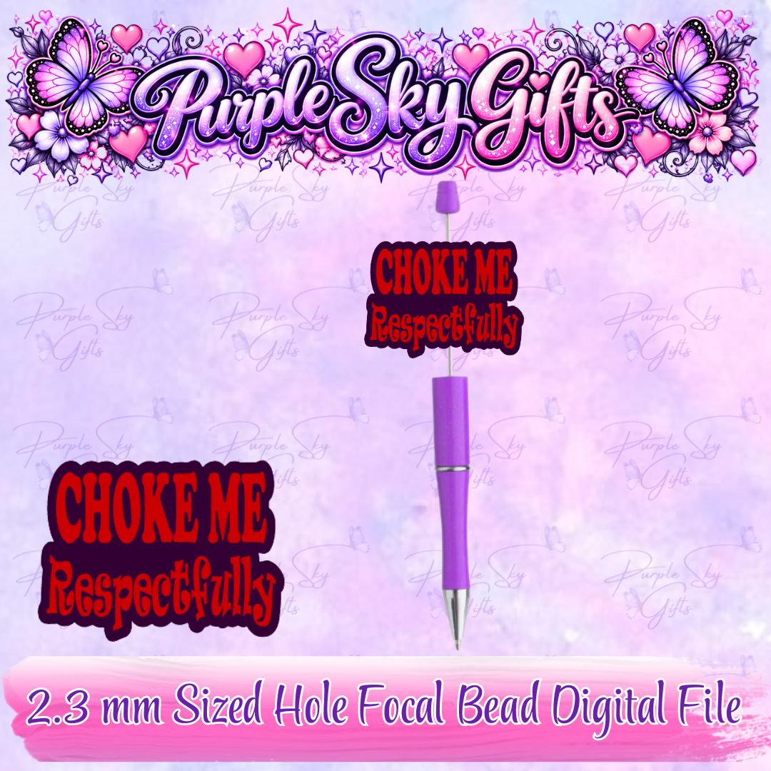 Choke Me Respectfully Focal Bead Digital STL and 3MF Files