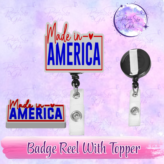 Made In America Badge Reel With Topper - Or Topper Only