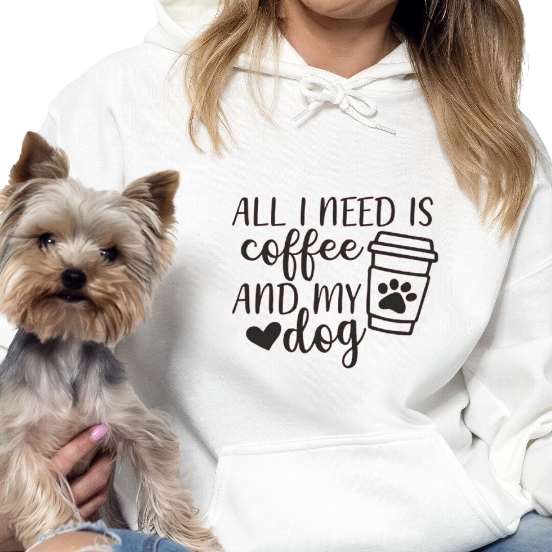 All I Need Is Coffee and My Dog Unisex T-Shirt, Crewneck, Or Hoodie