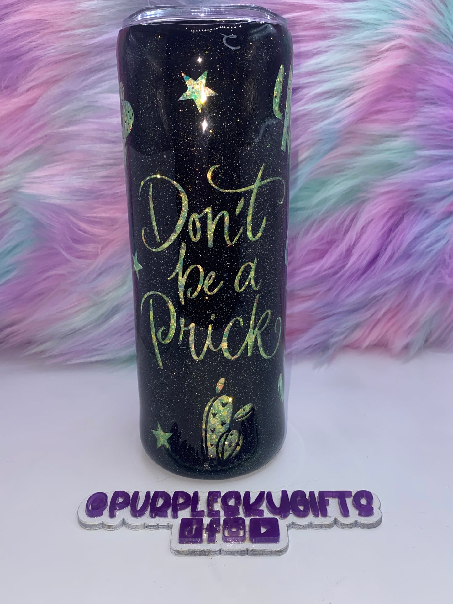 20 oz Don't Be A Prick Peek A Boo Glitter Tumbler Ready To Ship