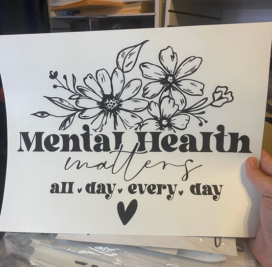 Mental Health Matters All Day Every Day Single Color Screen Print Destash