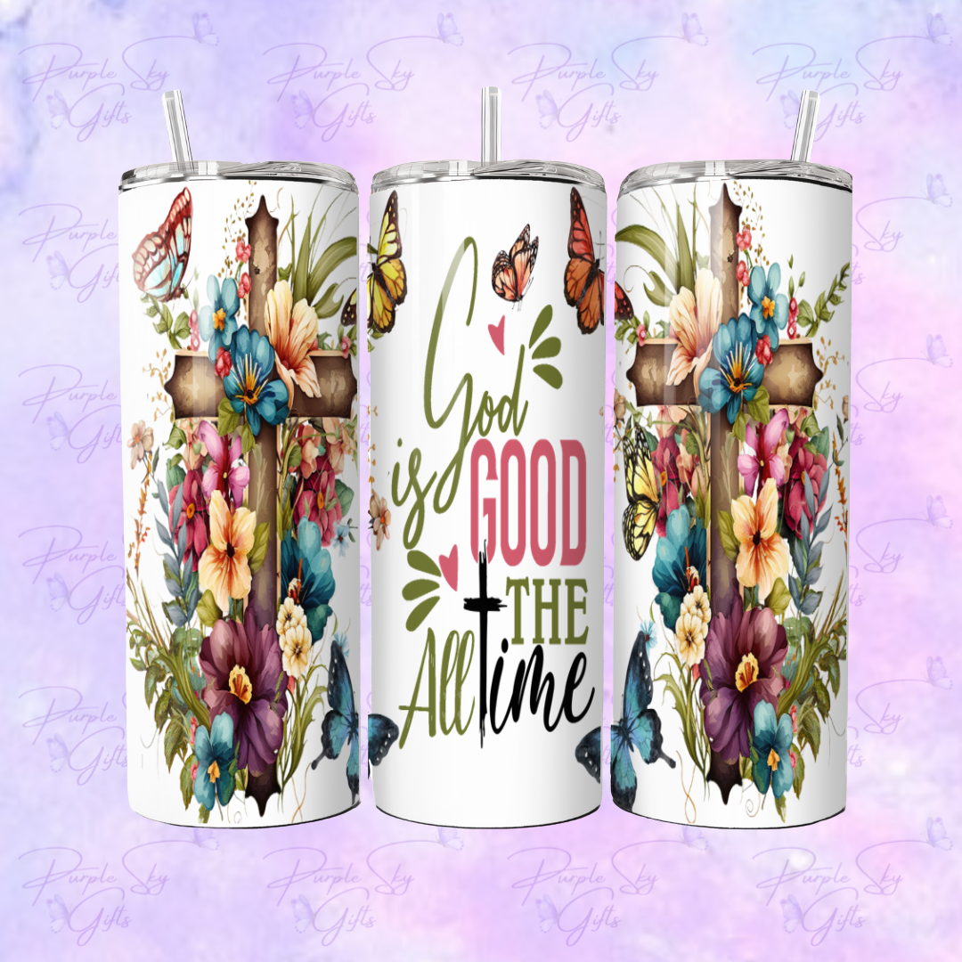 God Is Good All The Time 20 oz Tumbler