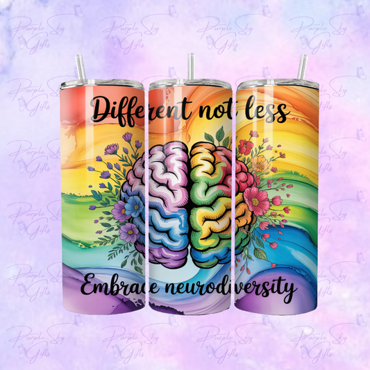 Different Not Less Embrace Neurodiversity 20 or 30 oz Tumbler