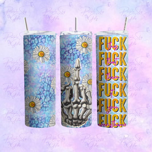 Eff F*ck Everything 20 oz Tumbler