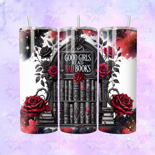 Good Girls Read Bad Books 20 oz Tumbler