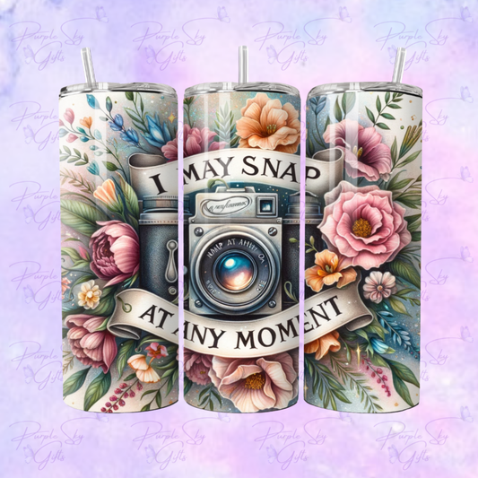 I May Snap At Any Moment  - Photographer 20 oz Tumbler