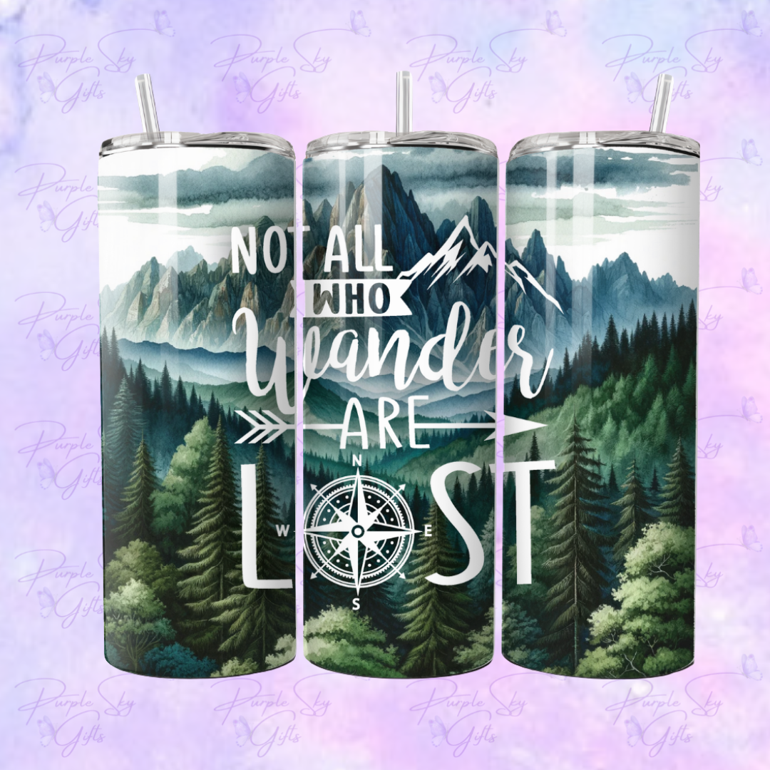 Not All Who Wander Are Lost 20 oz Tumbler