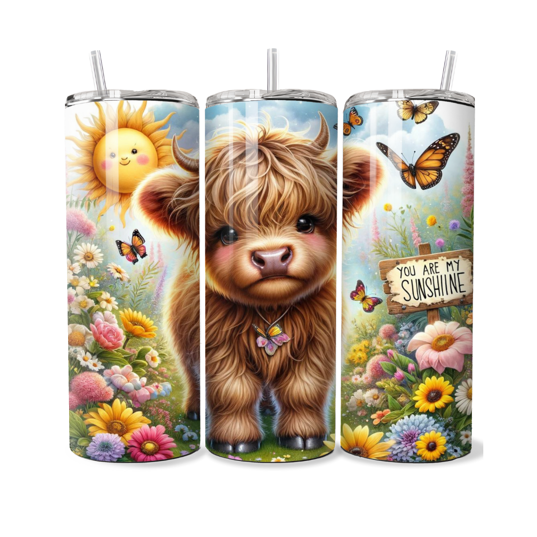 You Are My Sunshine Highland Cow 20 or 30 oz Tumbler