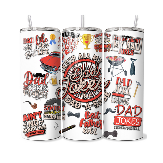Dad Jokes - Great Father's Day 20 or 30 oz Tumbler