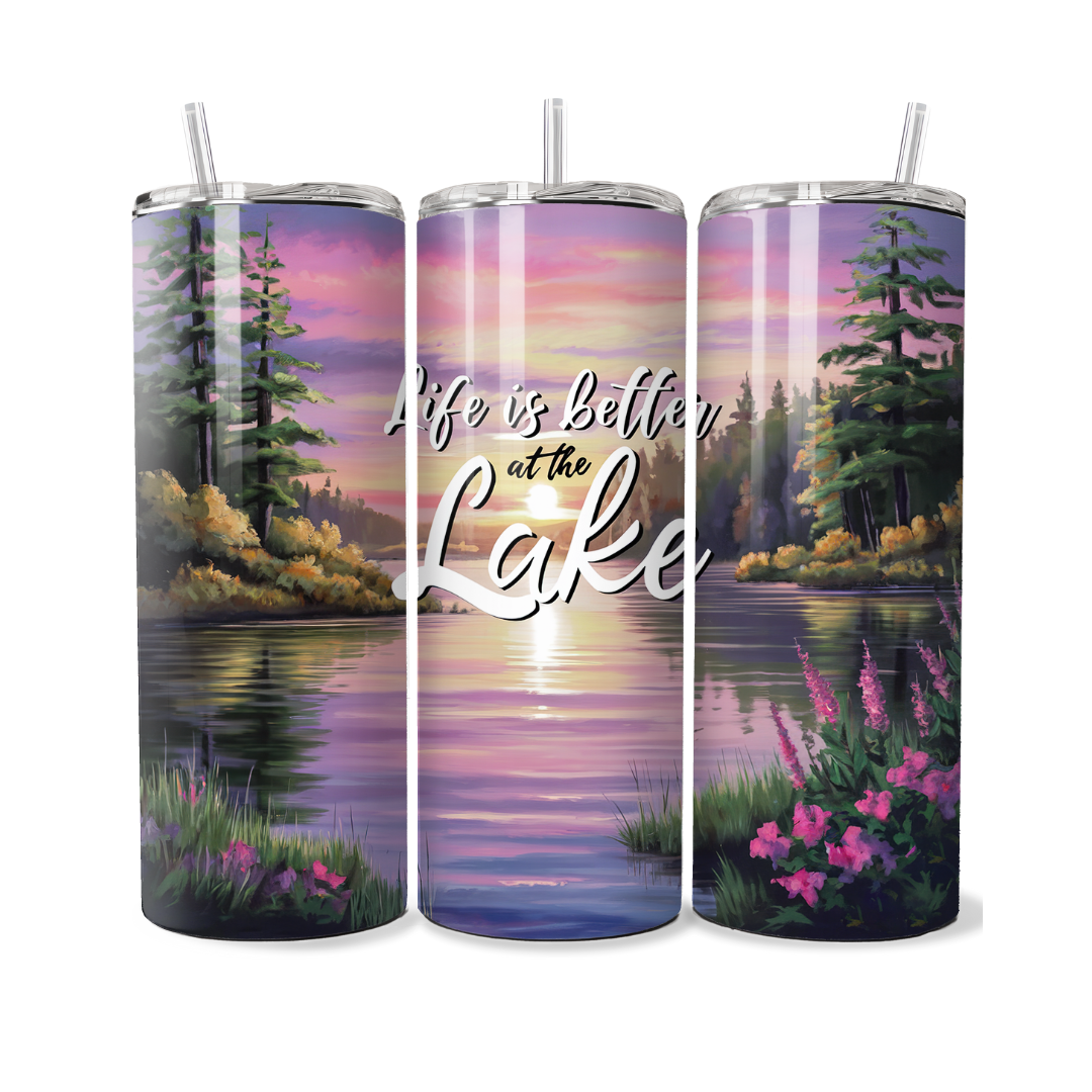 Life Is Better At The Lake 20 or 30 oz Tumbler