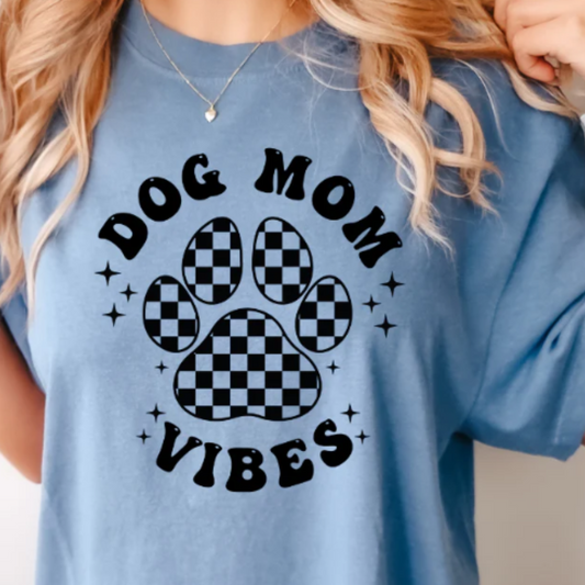 Dog Mom Vibes Single Color Screen Print Destash