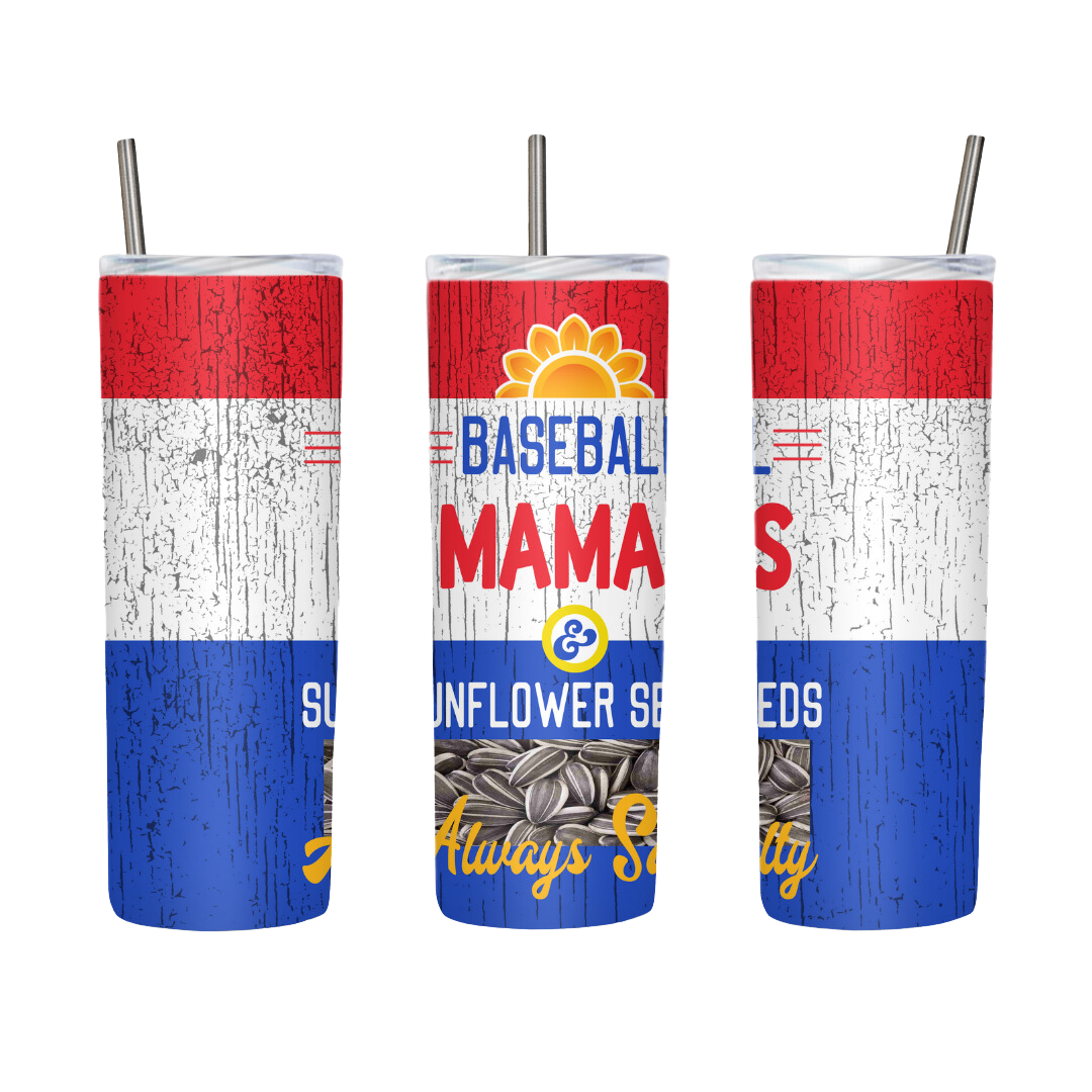 Baseball Mamas Always Salty 20 or 30 oz Tumbler