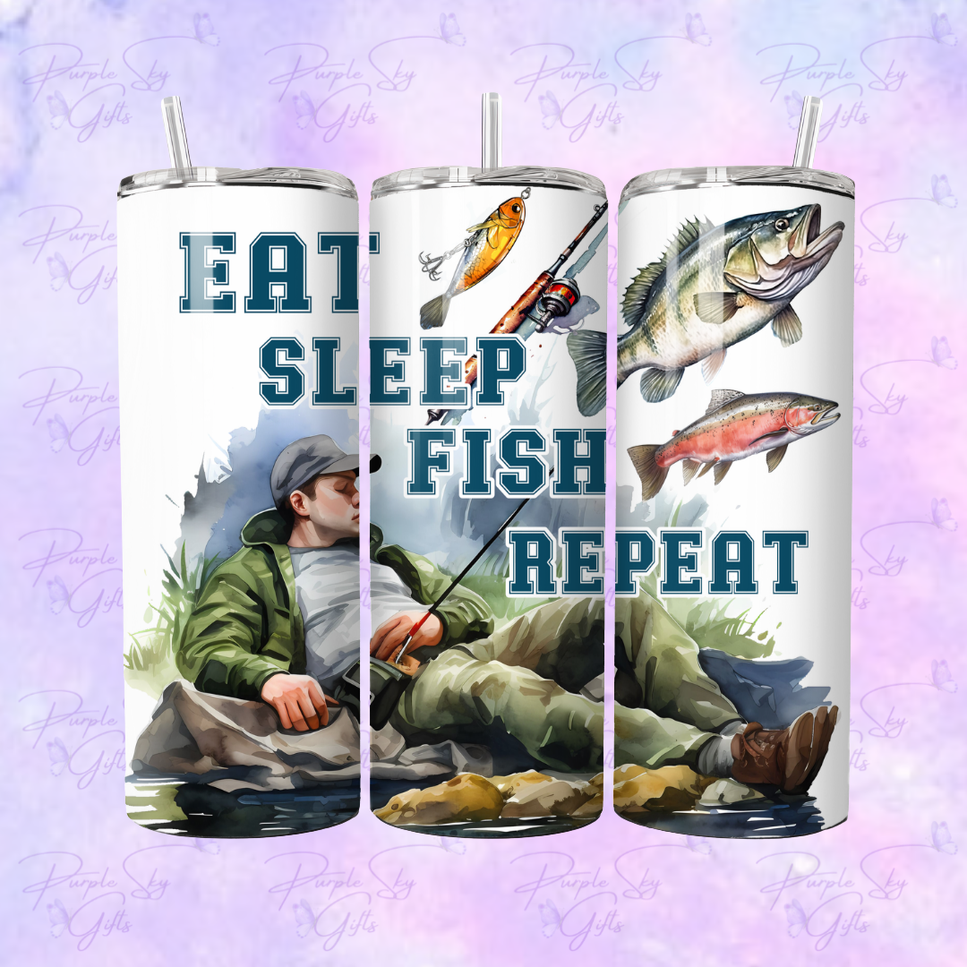 Eat Sleep Fish Repeat 20 or 30 oz Tumbler